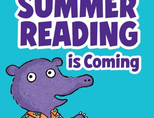 SUMMER READING IS COMING