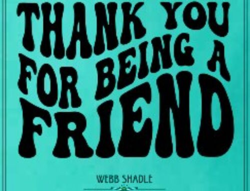 THANK YOU FOR BEING A FRIEND